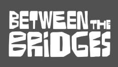Between the Bridges